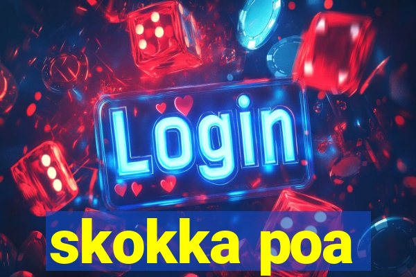 skokka poa